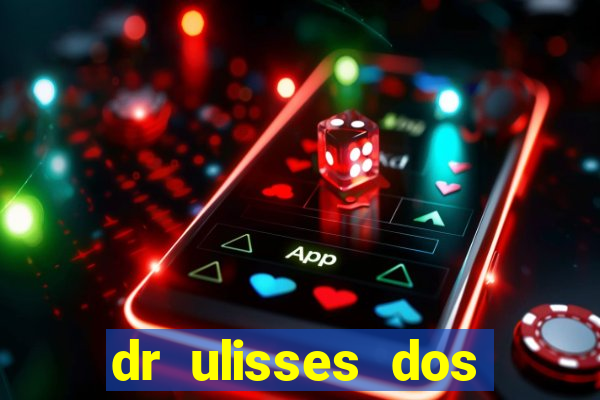 dr ulisses dos santos ortopedista